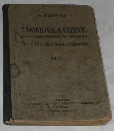 Z DOMOVA A CIZINY - PRO NIŽŠÍ TŘÍDY ŠKOL STŘEDNÍCH 