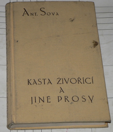 KASTA ŽIVOŘÍCÍ A JINÉ PROSY