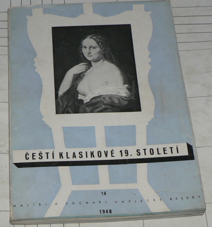ČEŠTÍ KLASIKOVÉ 19. STOLETÍ