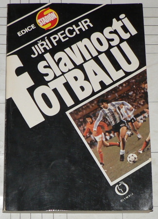 SLAVNOSTI FOTBALU