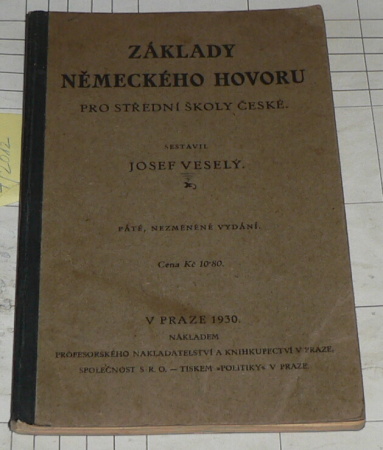 ZÁKLADY NĚMECKÉHO HOVORU PRO STŘEDNÍ ŠKOLY ČESKÉ