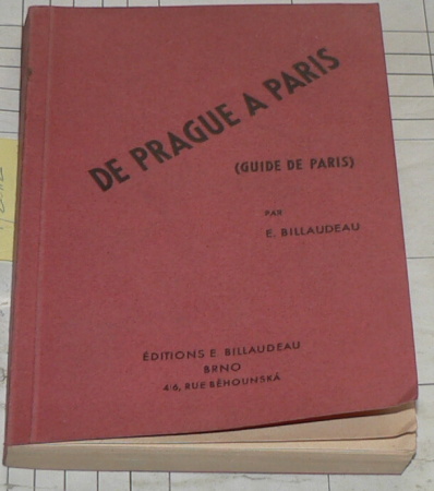 DE PRAGUE A PARIS (GUIDE DE PARIS)