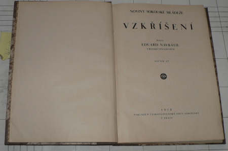 NOVINY SOKOLSKÉ MLÁDEŽE - VZKŘÍŠENÍ ročník XV.