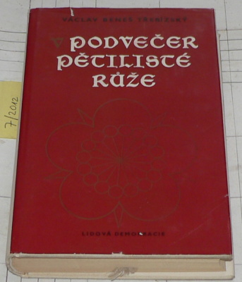 V PODVEČER PĚTILISTÉ RŮŽE
