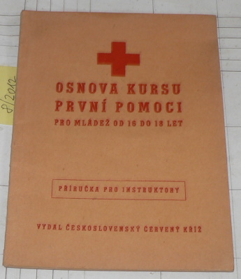 OSNOVA KURSU PRVNÍ POMOCI PRO MLÁDEŽ OD 16 DO 18 LET