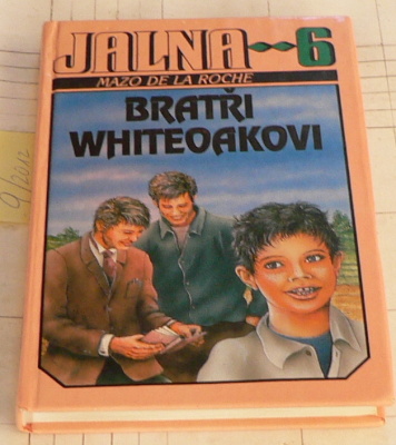JALNA 6 - BRATŘI WHITEOAKOVI