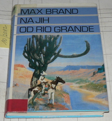 NA JIH OD RIO GRANDE