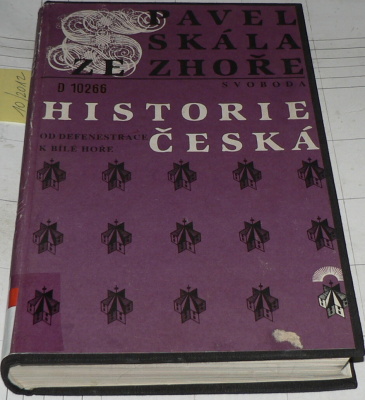 HISTORIE ČESKA OD DEFENESTRACE K BÍLÉ HOŘE