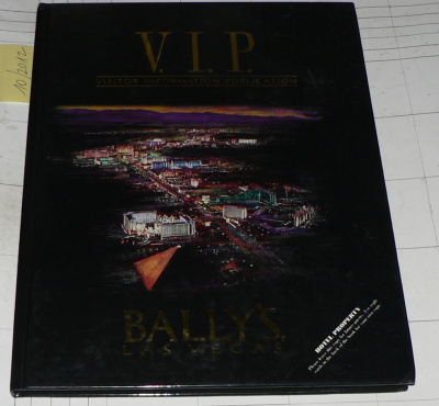 V.P.I. VISITOR INFORMATION PUBLICATION BALLY´S LAS VEGAS