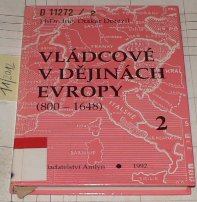 VLÁDCOVÉ V DĚJINÁCH EVROPY 2 (800 - 1648)