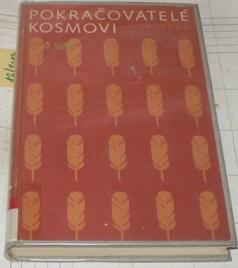 POKRAČOVATELÉ KOSMOVI