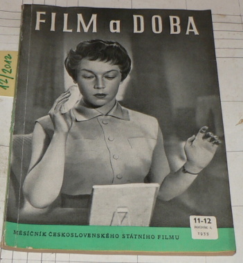 FILM A DOBA - MĚSÍČNÍK ČESKOSLOVENSKÉHO STÁTNÍHO FILMU 11-12 ročník I.
