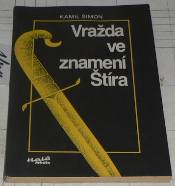VRAŽDA VE ZNAMENÍ ŠTÍRA