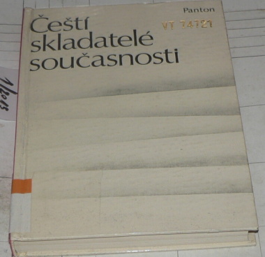 ČEŠTÍ SKLADATELÉ SOUČASNOSTI