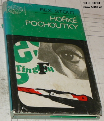 HOŘKÉ POCHOUTKY
