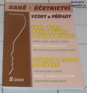 DANĚ - ÚČETNICTVÍ VZORY A PŘÍPADY 8/2009