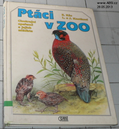 PTÁCI V ZOO - CIZOKRAJNÍ OPEŘENCI A JEJICH MLÁĎATKA