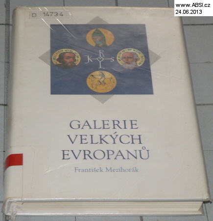 GALERIE VELKÝCH EVROPANŮ