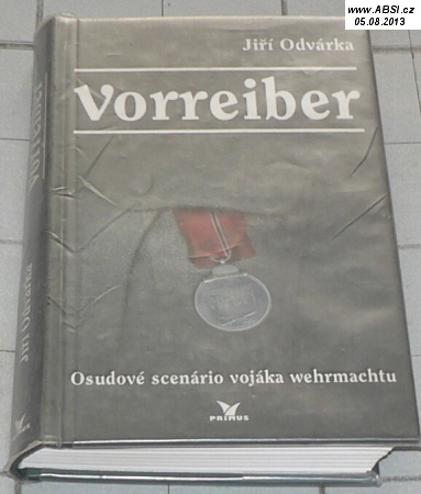 VORREIBER - OSUDOVÉ SCENÁRIO VOJÁKA WERMACHTU