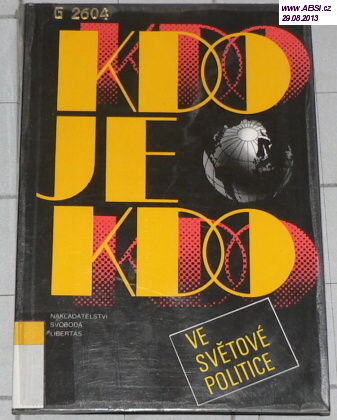 KDO JE KDO VE SVĚTOVÉ POLITICE