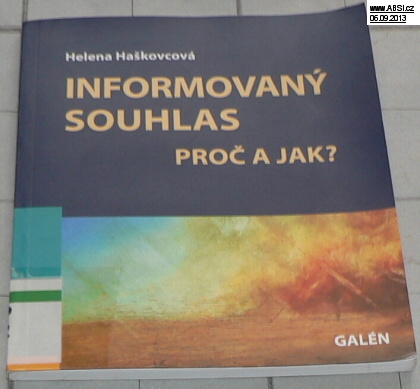 INFORMOVANÝ SOUHLAS - PROČ A JAK ?