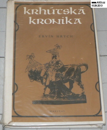 KRHÚTSKÁ KRONIKA - PAMĚTI PRARAPLA  STŘEDN´HO VĚKU