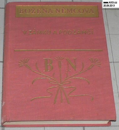 V ZÁMKU A PODZÁMČÍ A JINÉ POVÍDKY