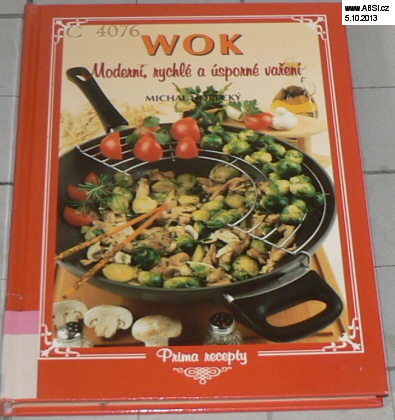 WOK - MODERNÍ, RYCHLÉ A ÚSPORNÉ VAŘENÍ 