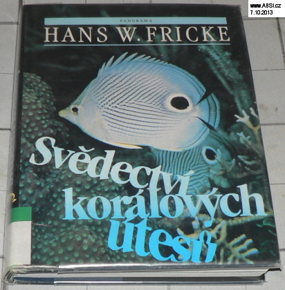 SVĚDECTVÍ KORÁLOVÝCH ÚTESŮ