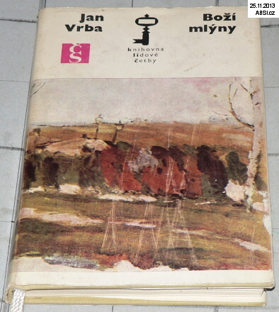 BOŽÍ MLÝNY - CHODSKÝ ROMÁN