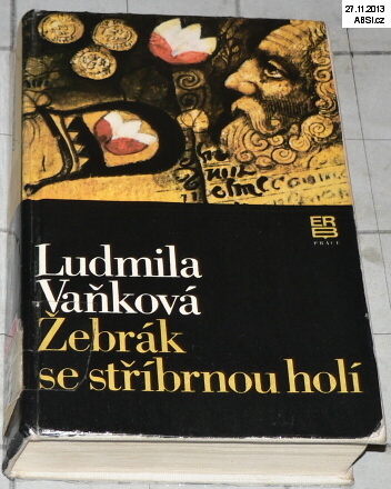 ŽEBRÁK SE STŘÍBRNOU HOLÍ