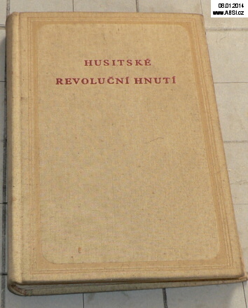 HUSITSKÉ REVOLUČNÍ HNUTÍ