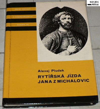 RYTÍŘSKÁ JÍZDA JANA Z MICHALOVIC