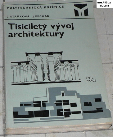 TISÍCILETÝ VÝVOJ ARCHITEKTURY