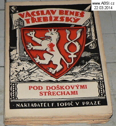 POD DOŠKOVÝMI STŘECHAMI - POVÍDKY Z NAŠICH DĚJIN