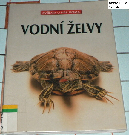 VODNÍ ŽELVY - ZVÍŘATA U NÁS DOMA