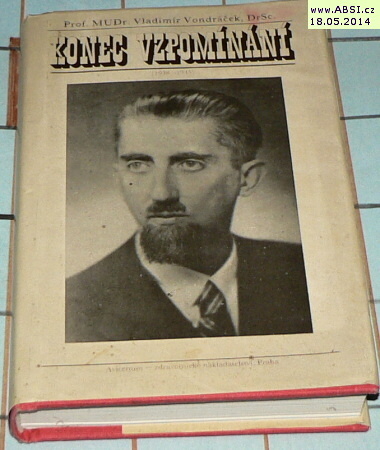KONEC VZPOMÍNÁNÍ (1938-1945)