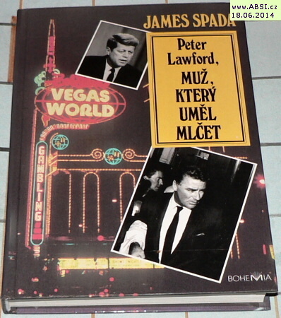 MPETER LAWFORD, MUŽ, KTERÝ UMĚL MLČET