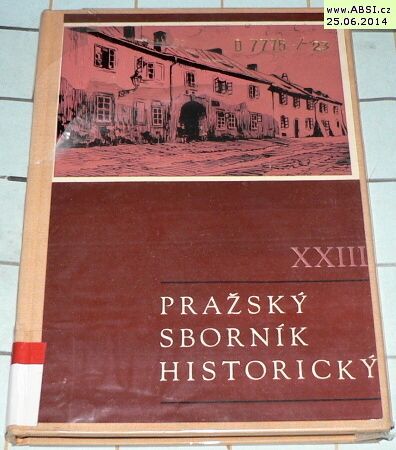 PRAŽSKÝ SBORNÍK HISTORICKÝ XXIII