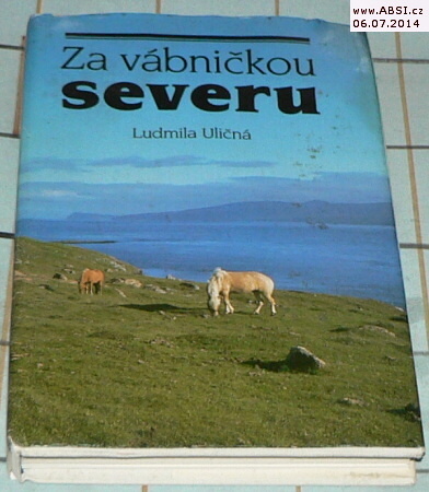 ZA VÁBNIČKOU SEVERU