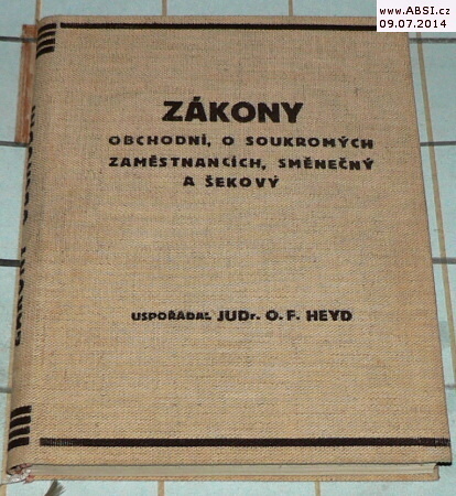 ZÁKONY OBCHODNÍ, O SOUKROMÝCH ZAMĚSTNANCŮ, SMĚNEČNÝ A ŠEKOVÝ