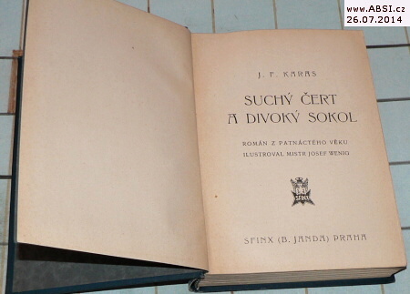 SUCHÝ ČERT A DIVOKÝ SOKOL - ROMÁN Z PATNÁCTÉHO VĚKU