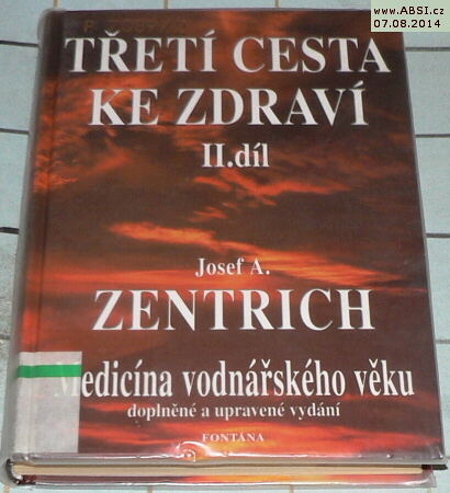 TŘETÍ CESTA KE ZDRAVÍ II. díl