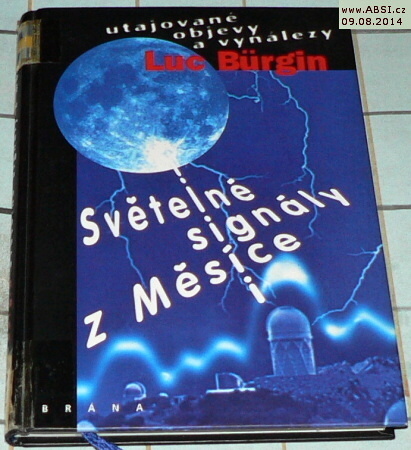 SVĚTELNÉ SIGNÁLY Z MĚSÍCE - UTAJOVANÉ OBJEVY A VYNÁLEZY