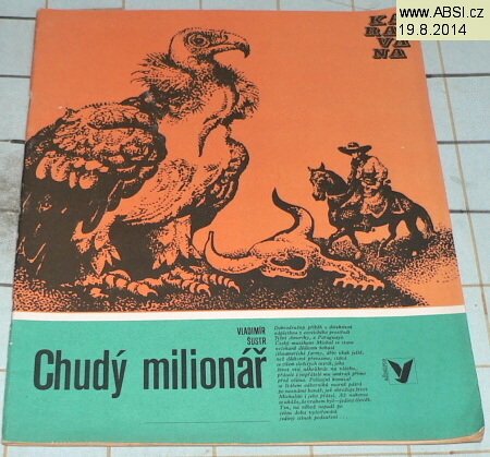 CHUDÝ MILONÁŘ