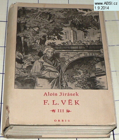 F.L. VĚK - ČÁST TŘETÍ