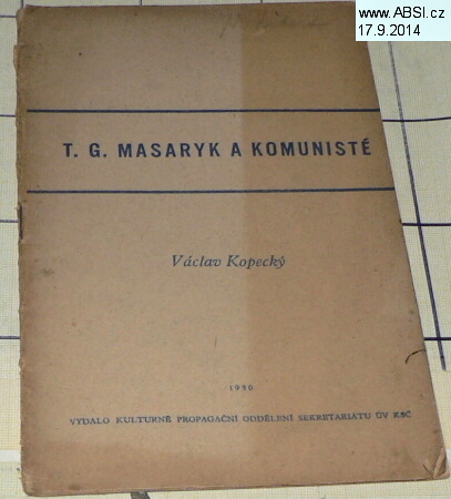 T.G. MASARYK A KOMUNISTÉ