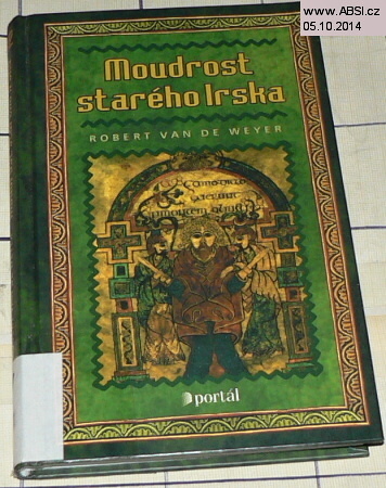 MOUDROST STARÉHO IRSKA