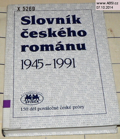 SLOVNÍK ČESKÉHO ROMÁNU 1945-1991
