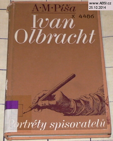 IVAN OLBRACHT - PORTRÉTY SPISOVATELŮ